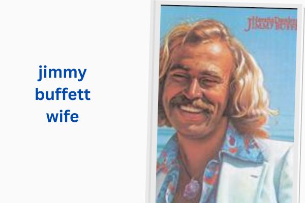 jimmy buffett wife