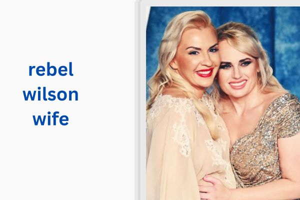 Who Is Rebel Wilson Wife? All About Ramona Agruma rebel wilson wife
