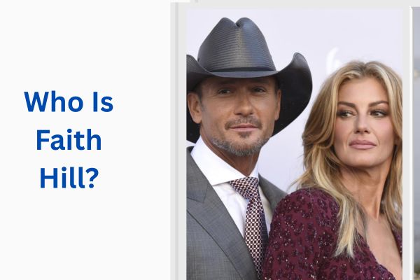 Who Is Tim McGraw Wife? All About Faith Hill add a subheading 2026 07 13t123651.107