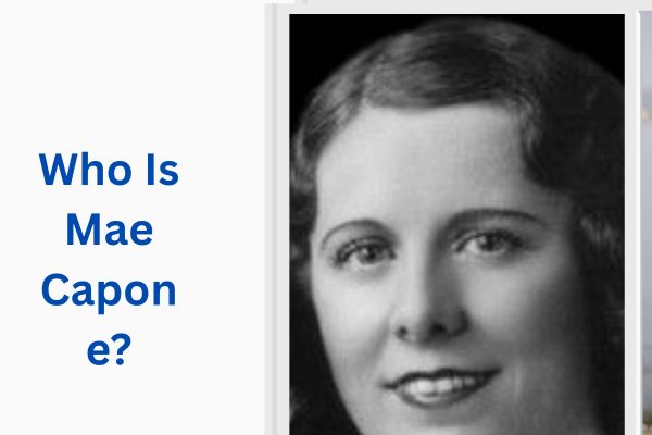 Who Is Al Capone Wife? All About Loyal Mae Capone add a subheading 2026 07 13t125502.196