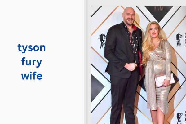 Who Is Tyson Fury Wife? All About Paris Fury tyson fury wife