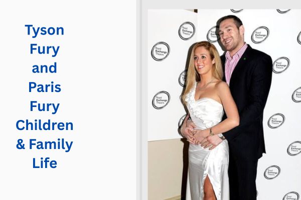 Who Is Tyson Fury Wife? All About Paris Fury add a subheading 2026 07 14t125902.113