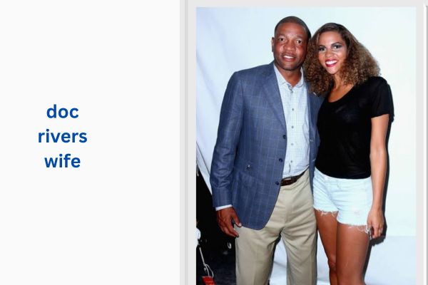 Who Is Doc Rivers Wife? All About Amazing Vanessa Rivers doc rivers wife