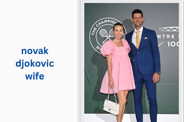 novak djokovic wife