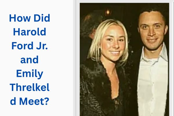 Who Is Harold Ford Jr Wife? Amazing Facts About Emily Threlkeld add a subheading 2026 07 15t163625.053