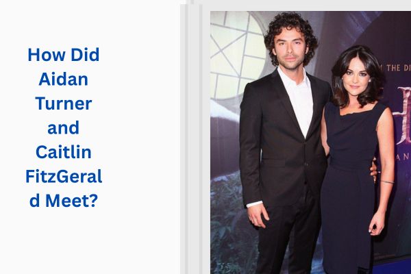 Who Is Aidan Turner Wife? All About Amazing Caitlin FitzGerald add a subheading 2026 07 16t124312.966
