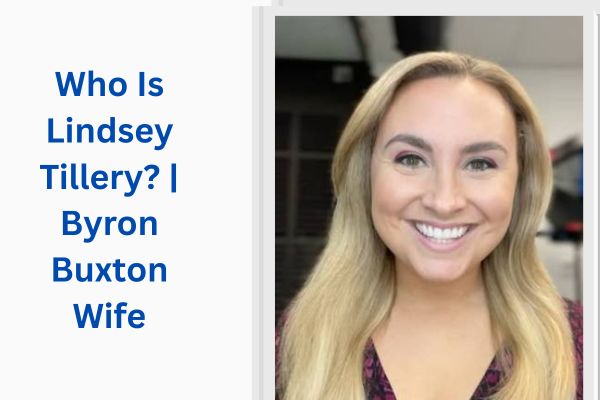 Who Is Byron Buxton Wife? Amazing Facts About Lindsey Tillery add a subheading 2026 07 16t153748.201