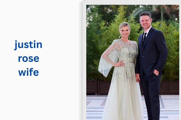 Who Is Justin Rose Wife? All About Kate Rose justin rose wife