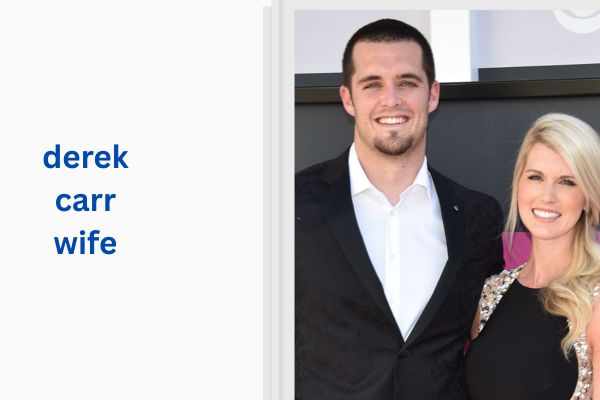 Who Is Derek Carr Wife? All About the Amazing Heather Carr derek carr wife