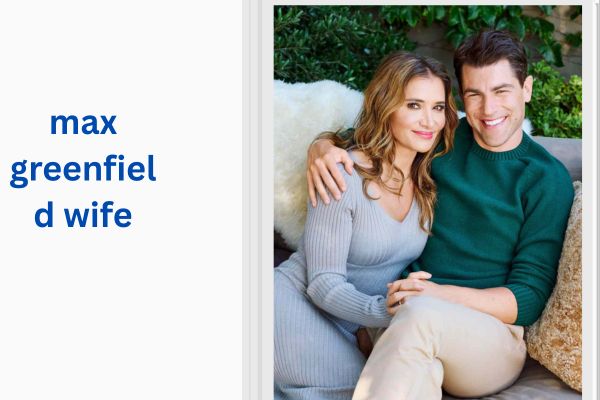 max greenfield wife