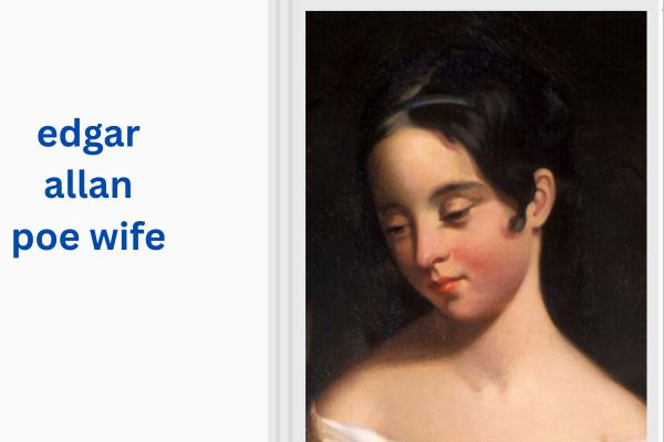 edgar allan poe wife