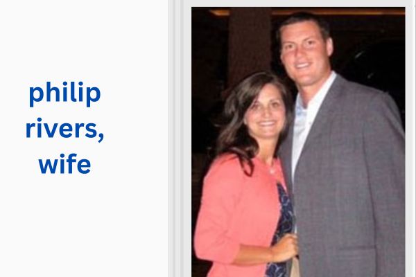 Who Is Philip Rivers' Wife? All About the Amazing Tiffany Rivers philip rivers, wife
