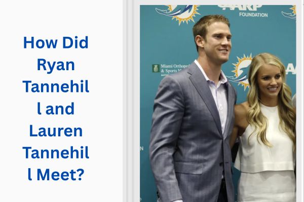 Who Is Ryan Tannehill Wife? Amazing Lauren Tannehill add a subheading 2026 07 21t160239.070