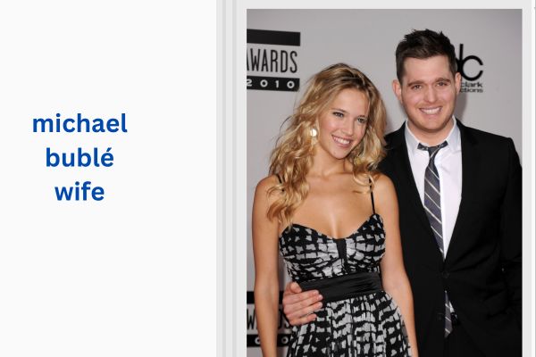 Who Is Michael Bublé Wife? All About the Amazing Luisana Lopilato michael bublé wife