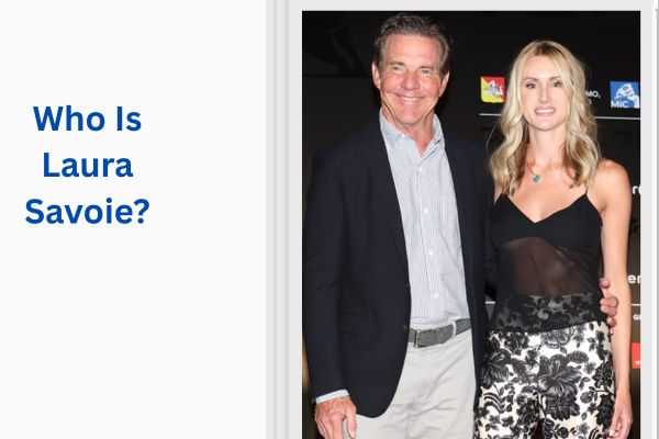 Who Is Dennis Quaid Wife? Amazing Facts About Laura Savoie add a subheading 2026 07 22t125931.095