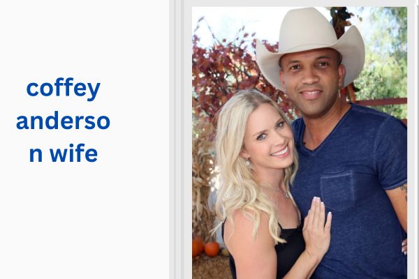 Who Is Coffey Anderson Wife? Amazing Facts About Criscilla Crossland coffey anderson wife