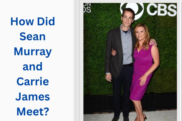 Who Is Sean Murray Wife? Amazing Facts About Carrie James add a subheading 2026 07 23t154119.941