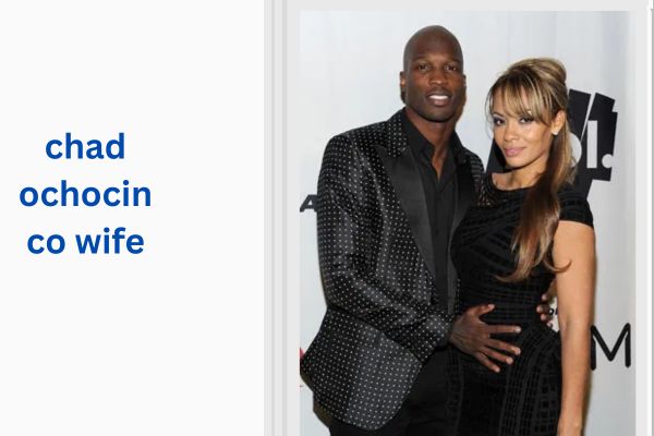 chad ochocinco wife