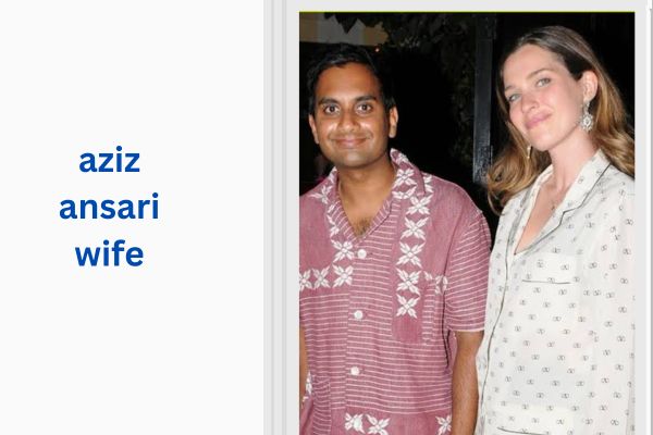 Who Is Aziz Ansari Wife? Amazing Serena Skov Campbell aziz ansari wife