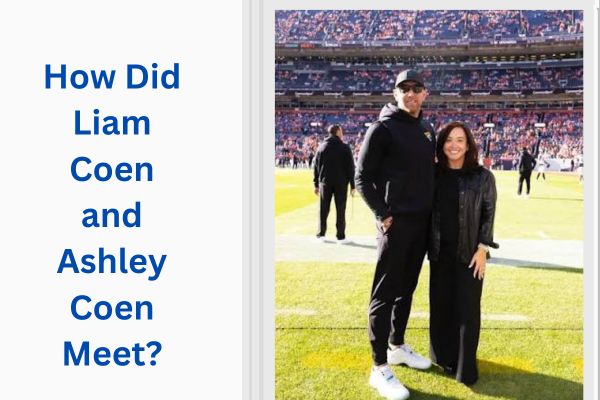 Who Is Liam Coen Wife? Amazing Story of Ashley Coen add a subheading 2026 07 24t120246.943