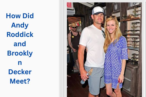 Who Is Andy Roddick Wife? Amazing Brooklyn Decker add a subheading 2026 07 24t121204.235