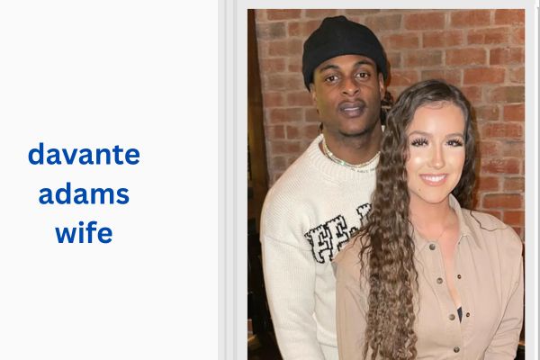Who Is Davante Adams Wife? Amazing Devanne Villarreal davante adams wife