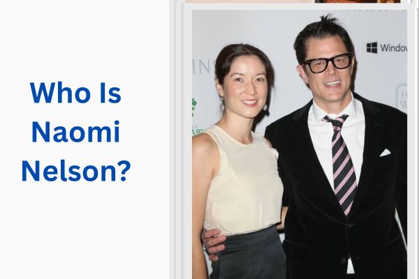 Who Is Johnny Knoxville Wife? Amazing Facts About Naomi Nelson add a subheading 2026 07 25t114847.399