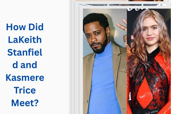 Who Is Lakeith Stanfield Wife? Amazing Kasmere Trice add a subheading 2026 07 27t120828.988