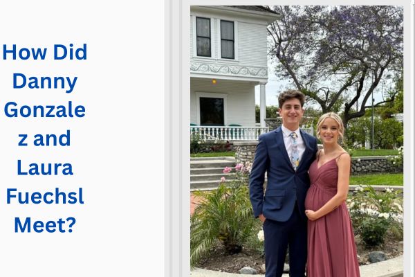 Who Is Danny Gonzalez Wife? Amazing Laura Fuechsl add a subheading 2026 07 29t153741.017