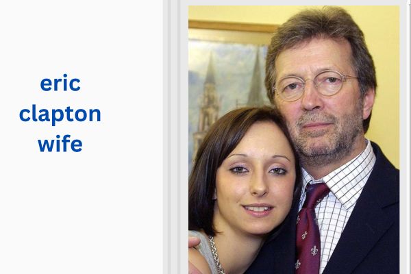 Who Is Eric Clapton Wife? Amazing Melia McEnery eric clapton wife