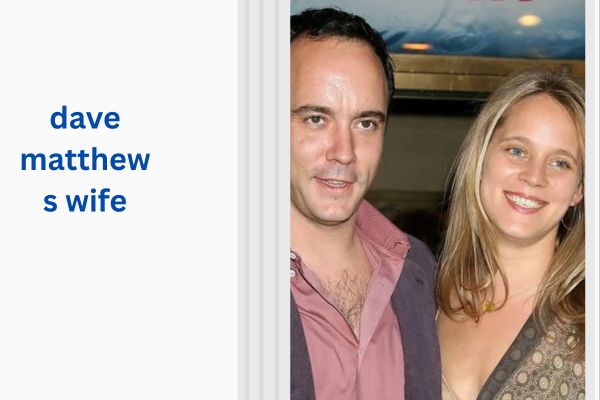 dave matthews wife