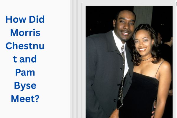 Who Is Morris Chestnut Wife? Amazing Facts About Pam Byse add a subheading 2026 07 31t155247.072