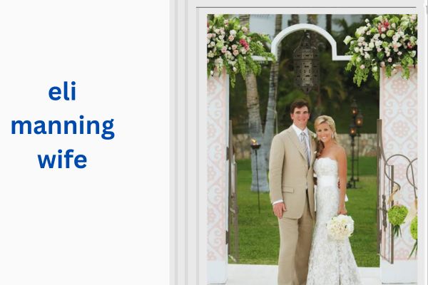 eli manning wife