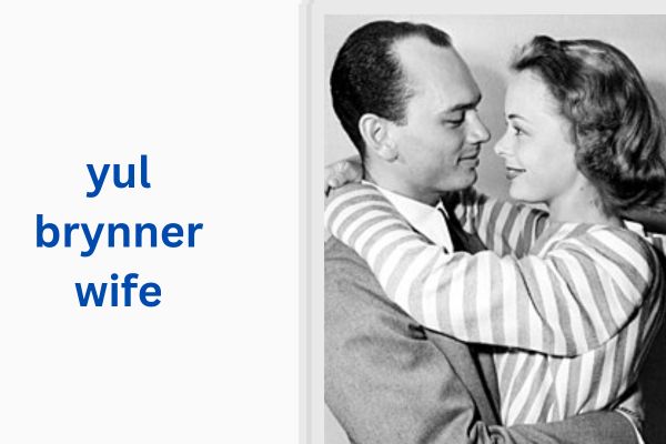 Who Is Yul Brynner Wife? Fascinating Facts About Kathy Lee Brynner yul brynner wife