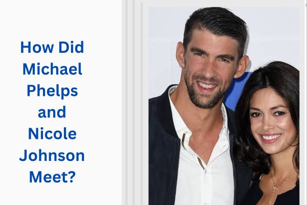 Who Is Michael Phelps Wife? Amazing Story of Nicole Johnson add a subheading 2026 08 03t123831.827