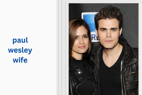 Who Is Paul Wesley Wife? Amazing Facts About Ines de Ramon paul wesley wife