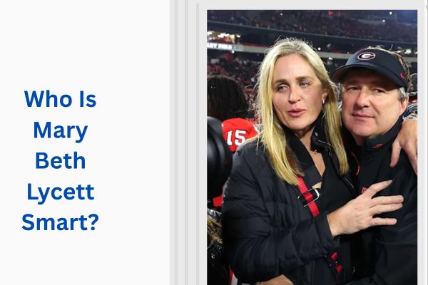 Who Is Kirby Smart Wife? All About Mary Beth Lycett add a subheading 2026 08 04t155312.695