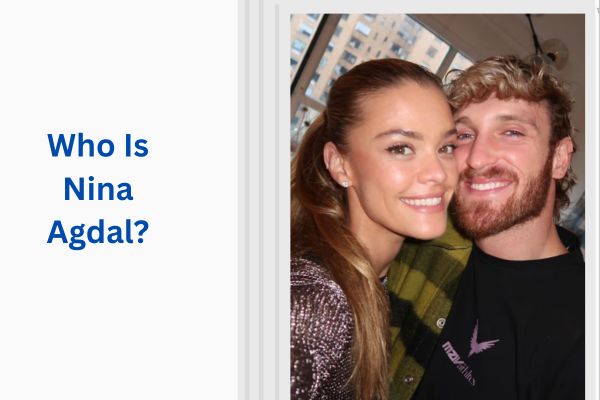 Who Is Logan Paul's Wife? The Amazing Truth About Nina Agdal add a subheading 2026 08 04t161453.665