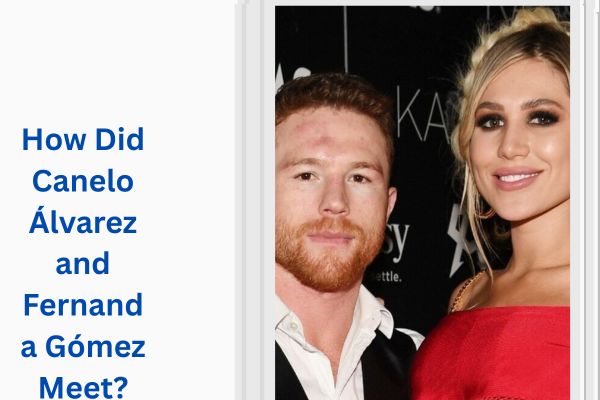 Who Is Canelo Alvarez Wife? Amazing Fernanda Gómez add a subheading 2026 08 05t114810.981