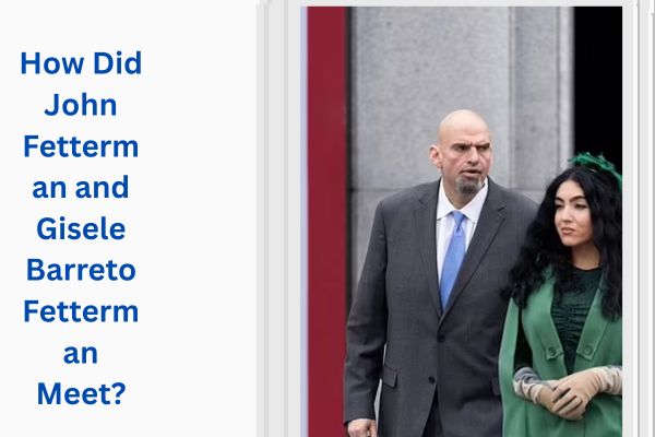 Who Is John Fetterman Wife? Amazing Story of Gisele Barreto Fetterman add a subheading 2026 08 05t124001.999