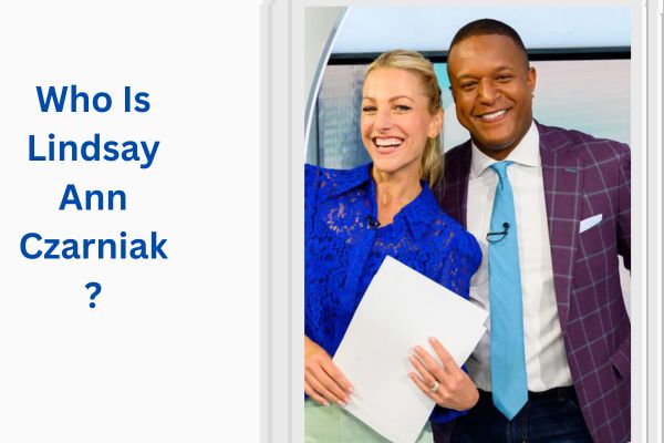Who Is Craig Melvin Wife? Amazing Lindsay Czarniak add a subheading 2026 08 05t125742.138