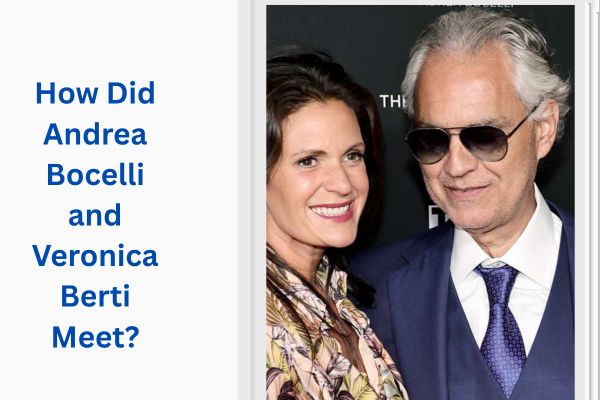 Who Is Andrea Bocelli Wife? Meet Loving Veronica Berti add a subheading 2026 08 10t115003.936