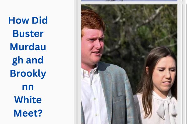 Buster Murdaugh Wife: Meet His Amazing Wife Brooklynn add a subheading 2026 08 12t114926.075