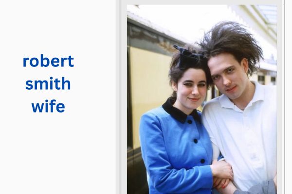 robert smith wife