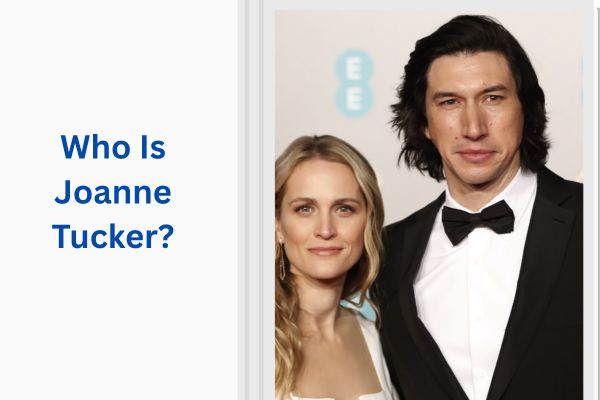 Who Is Adam Driver Wife? Meet Inspiring Joanne Tucker add a subheading 2026 08 13t114615.981
