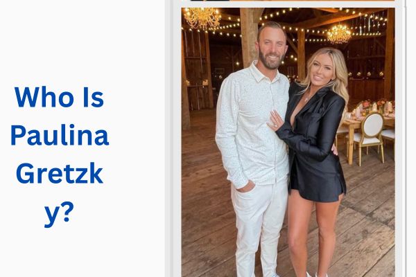 Dustin Johnson Wife: Meet Stunning Paulina Gretzky add a subheading 2026 08 14t160202.921
