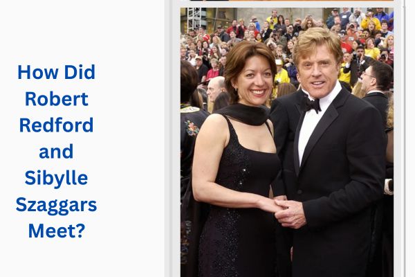 Robert Redford Wife: Meet Talented Sibylle Szaggars add a subheading 2026 08 14t170157.074