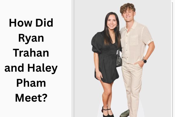 Ryan Trahan Wife: Amazing Facts About Haley Pham add a subheading 2026 08 18t121056.216