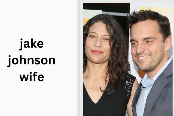 jake johnson wife