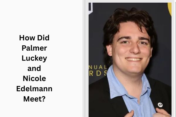 Palmer Luckey Wife: Amazing Facts About Nicole Edelmann add a subheading 2026 08 21t144242.190